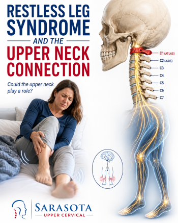 Restless leg syndrome and the upper cervical connection | Restless leg syndrome treatment Sarasota