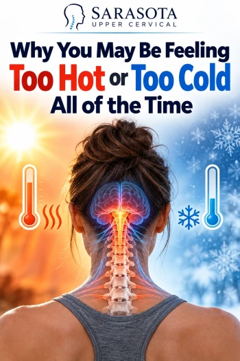 Why you may be feeling too hot or too cold all of the time | Sarasota Upper Cervical