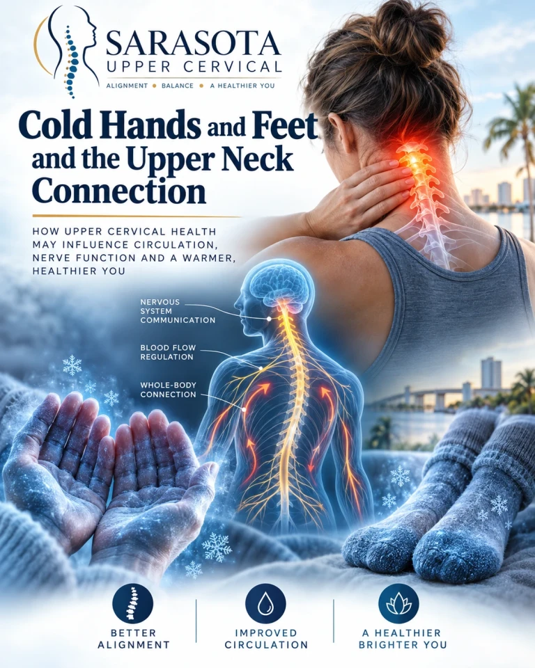 Cold hands and feet and the upper neck connection  for Sarasota upper cervical